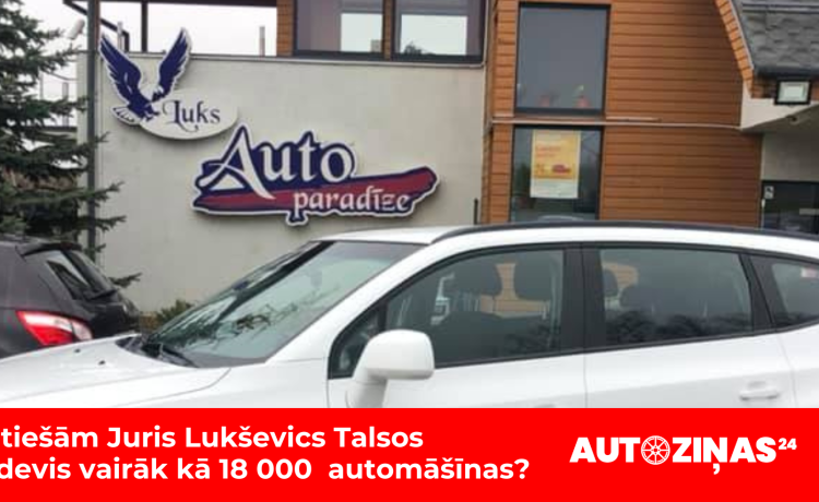 Luks talsi, lielākais auto tirgotājs Kurzemes pusē. Lietotu auto tirdznicība un pieredzes stāsts par auto tirdzniecību un viņa pieredzi auto tirdzniecībā