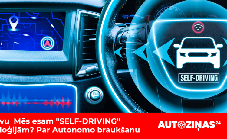Self-driving autonomā auto vadīšana